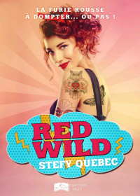Stefy Québec [Québec, Stefy] — Red Wild
