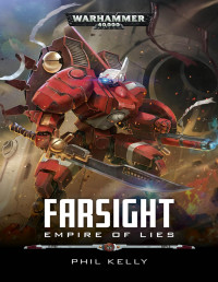 Phill Kelly — Farsight : Empire of Lies