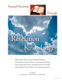 Garry Greig, Mark Virkler, Patti Virkler — Sound Doctrine Through Revelation Knowledge