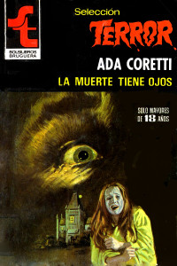 Ada Coretti — La muerte tiene ojos