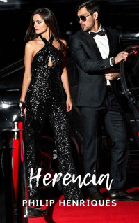 Philip Henriques — Herencia (Spanish Edition)