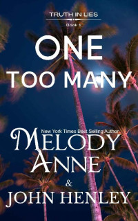 Melody Anne & John Henley — One Too Many