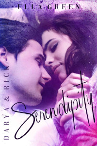 Ella Green — Serendipity: Darya & Rick (German Edition)
