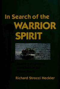 Richard Strozzi-Heckler — In Search of the Warrior Spirit