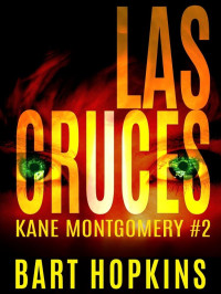 Hopkins, Bart — Kane Montgomery 02-Las Cruces