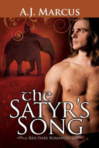 A. J. Marcus [Marcus, A. J.] — The Satyr's Song