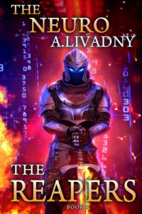 Livadny, Andrei — The Reapers (The Neuro 3)