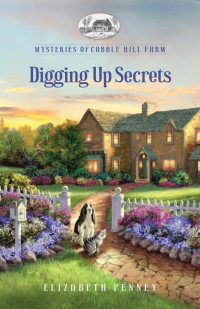 Elizabeth Penney — Digging up Secrets