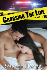 Sherri Hayes — Crossing the Line (Daniels Brothers #3)