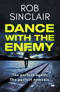 Rob Sinclair — Dance with the Enemy