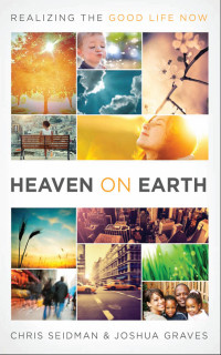 Joshua Graves;Chris Seidman; — Heaven on Earth