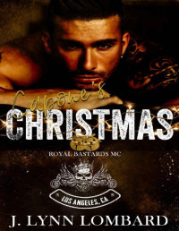 J. Lynn Lombard [Lombard, J. Lynn] — Capone's Christmas (RBMC Los Angeles Chapter): Royal Bastards MC Los Angeles, CA Chapter