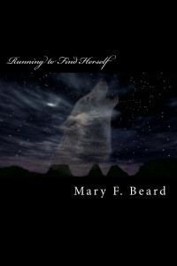 Mary F. Beard — Running to Find Herself (Finding Herself)
