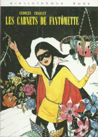 Georges Chaulet — Les carnets de Fantômette