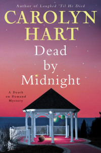 Carolyn Hart — Dead by Midnight (Death on Demand 21)