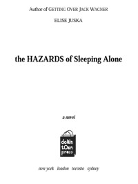 Elise Juska — The Hazards of Sleeping Alone
