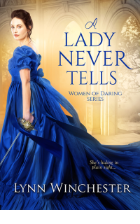 Lynn Winchester — A Lady Never Tells (Women of Daring)