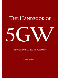 Daniel H. Abbott — The Handbook of 5GW: A Fifth Generation of War?