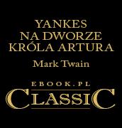 Mark Twain — Mark Twain - Yankes na Dworze Króla Artura