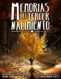 Magín Méndez — Memorias Del Tercer Nacimiento