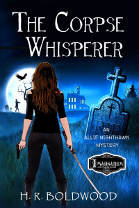 H.R. Boldwood — The Corpse Whisperer