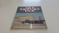 Austin J. Brown, Mark R. Wagner — Sky Trucks USA