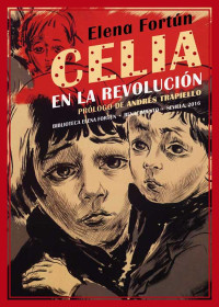 Fortún, Elena — Celia en la revolución (Biblioteca Elena Fortún) (Spanish Edition)