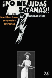 César Martín — Modificaciones corporales extremas