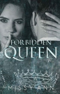 Missy Ann — Forbidden Queen