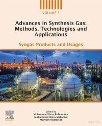 Rahimpour M. — Advances in Synthesis Gas. Methods, Technologies...Apps Vol 3. 2023