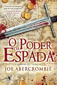 Joe Abercrombie — O poder da espada