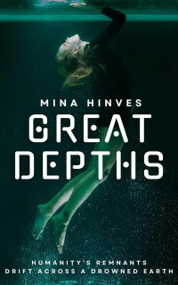 Mina Hinves — Great Depths