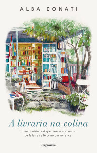 Alba Donati — A livraria na colina