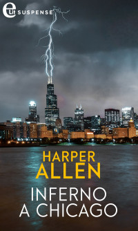 Harper Allen — Inferno a Chicago