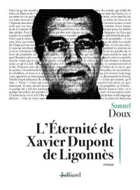 Doux, Samuel — L'éternité de Xavier Dupont De Ligonnès