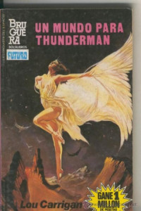 Lou Carrigan — Un mundo para Thunderman