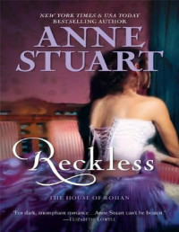 Anne Stuart — Reckless