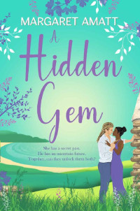 Margaret Amatt — A Hidden Gem (Scottish Island Escapes Book 7)