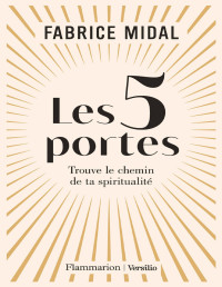 Fabrice Midal — Les 5 portes