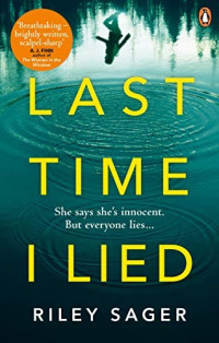 Riley Sager — The Last Time I Lied: A Novel