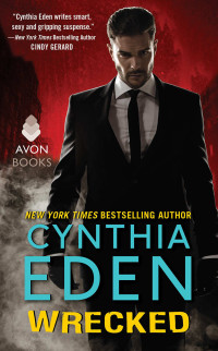Cynthia Eden — Wrecked
