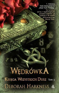 Deborah Harkness — Księga Wszystkich Dusz 03