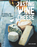 Adam Centamore — Tasting Wine and Cheese