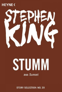 King, Stephen [King, Stephen] — Stumm