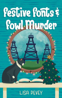 Lisa Pevey — Festive Fonts and Fowl Murder (Lettering Detective Cozy Mystery 3)