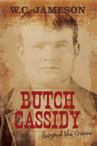 W. C. Jameson — Butch Cassidy