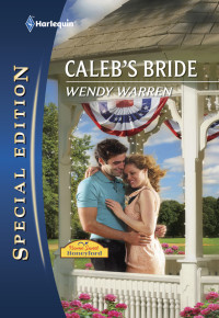 Wendy Warren — Caleb's Bride