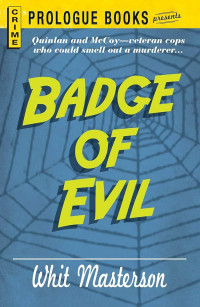 Whit Masterson — Badge of Evil (Prologue Books)