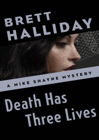 Halliday, Brett — Mike Shayne 26 - Death Has Three Lives