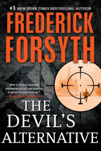Frederick Forsyth — The Devil's Alternative: A Thriller